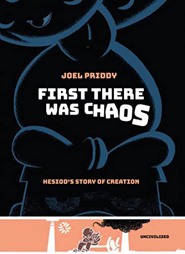 cover image First There Was Chaos: Hesiod’s Story of Creation