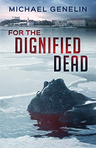 cover image For the Dignified Dead 