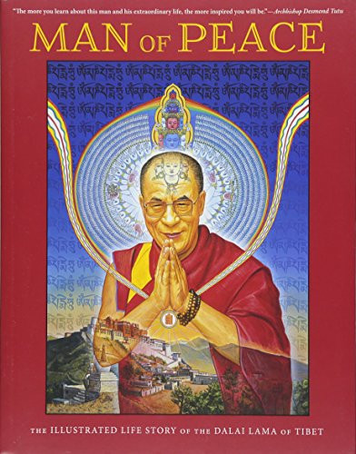 cover image Man of Peace: The Illustrated Life Story of the Dalai Lama of Tibet