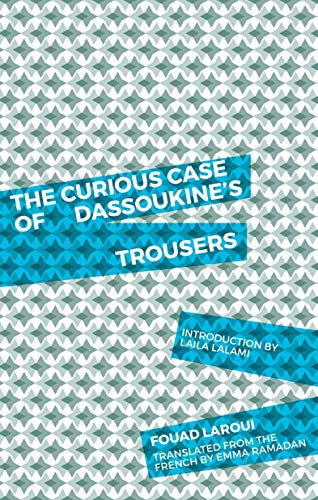 cover image The Curious Case of Dassoukine's Trousers