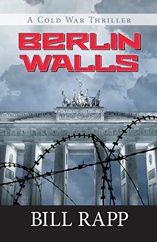 cover image Berlin Walls: A Cold War Thriller
