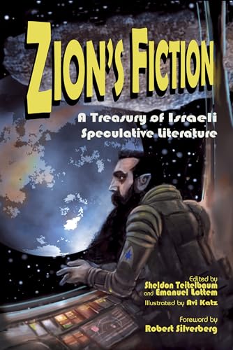cover image Zion’s Fiction: A Treasury of Israeli Speculative Literature