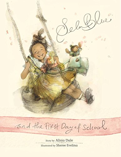 cover image Sela Blue and the First Day of School