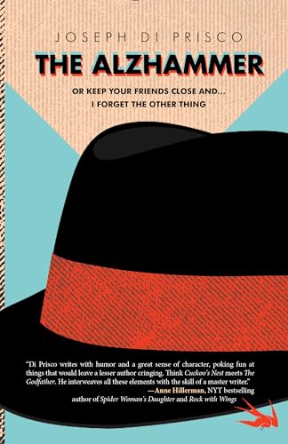 cover image The Alzhammer, or Keep Your Friends Close and... I Forget the Other Part