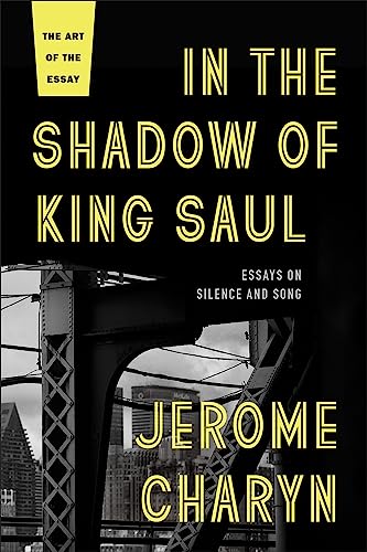 cover image In the Shadow of King Saul: Essays on Silence and Song