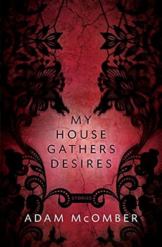 cover image My House Gathers Desires