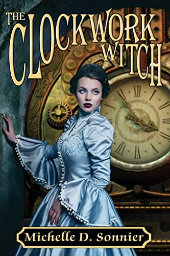 cover image The Clockwork Witch