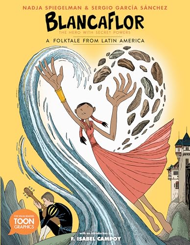 cover image Blancaflor, the Hero with Secret Powers: A Folktale from Latin America
