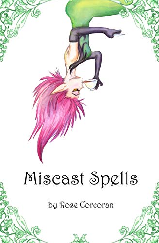 cover image Miscast Spells: The Styx Trilogy, Book 1