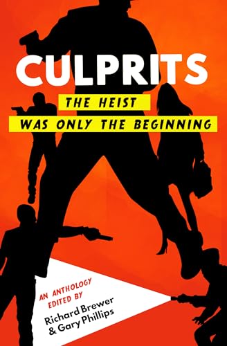 cover image Culprits: The Heist Was Just the Beginning