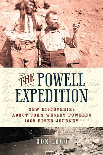 cover image The Powell Expedition: New Discoveries About John Wesley Powell’s 1869 River Journey