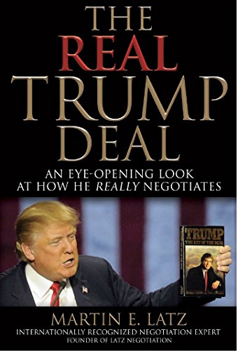 cover image The Real Trump Deal: An Eye-Opening Look at How He Really Negotiates 