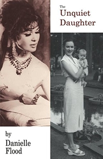 The Unquiet Daughter: A Memoir of Betrayal and Love