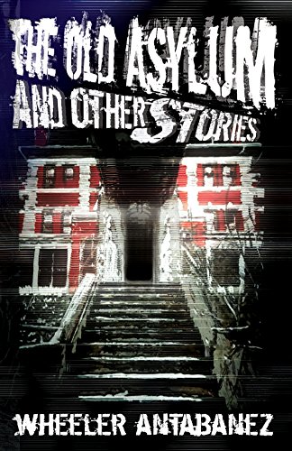 cover image The Old Asylum and Other Stories