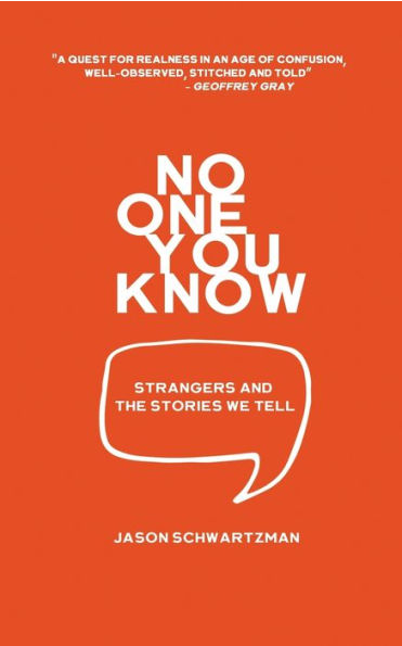cover image No One You Know: Strangers and The Stories We Tell