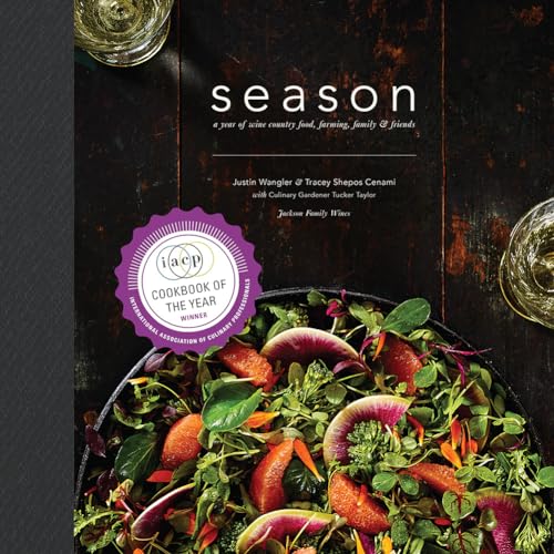 cover image Season: A Year of Wine Country Food, Farming, Family and Friends