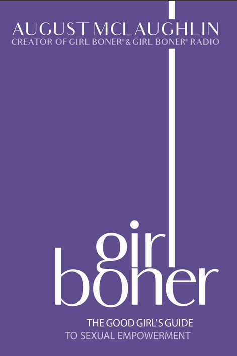 cover image Girl Boner: The Good Girl’s Guide to Sexual Empowerment