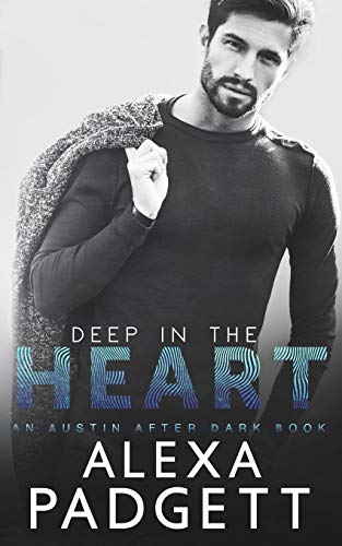cover image Deep in the Heart (Austin After Dark #1)