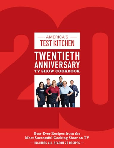 cover image America’s Test Kitchen Twentieth Anniversary TV Show Cookbook