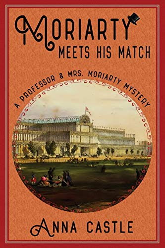 cover image Moriarty Meets His Match: A Professor and Mrs. Moriarty Mystery 