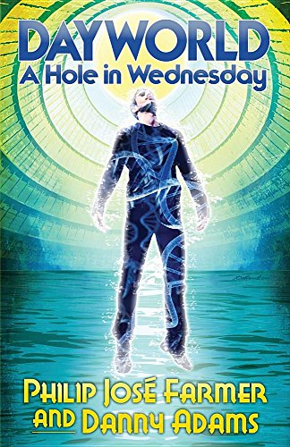 cover image Dayworld: A Hole in Wednesday