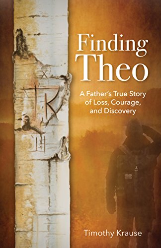 cover image Finding Theo: A Father’s True Story of Loss, Courage, and Discovery
