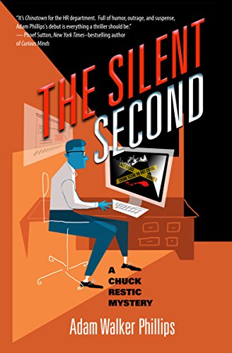 cover image The Silent Second: A Chuck Restic Mystery