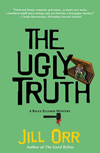 cover image The Ugly Truth: A Riley Ellison Mystery 