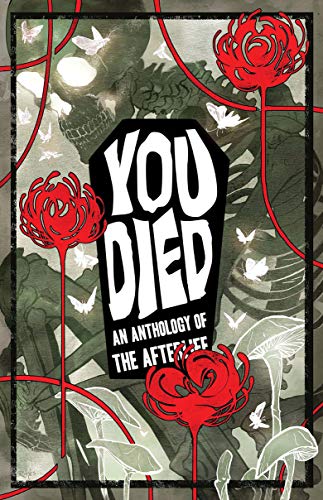 cover image You Died: An Anthology of the Afterlife
