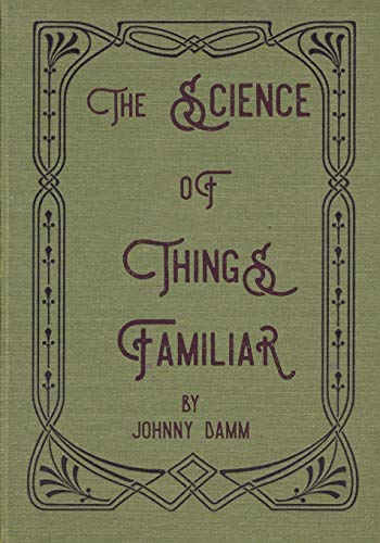 cover image The Science of Things Familiar
