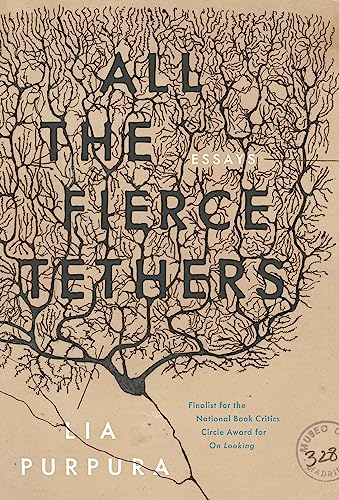 cover image All the Fierce Tethers: Essays