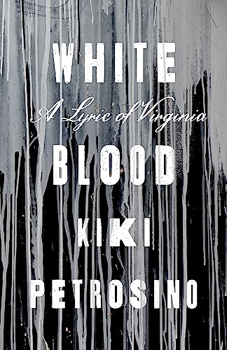 cover image White Blood: A Lyric of Virginia