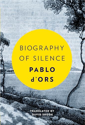 cover image Biography of Silence: An Essay on Meditation