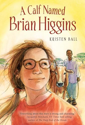 cover image A Calf Named Brian Higgins: An Adventure in Rural Kenya