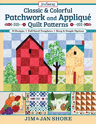 cover image Classic & Colorful Patchwork and Appliqué Quilt Patterns