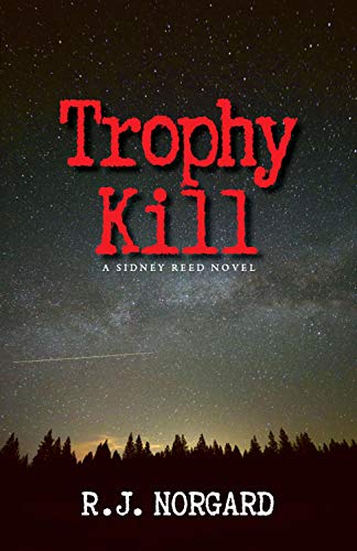 cover image Trophy Kill: A Sidney Reed Novel
