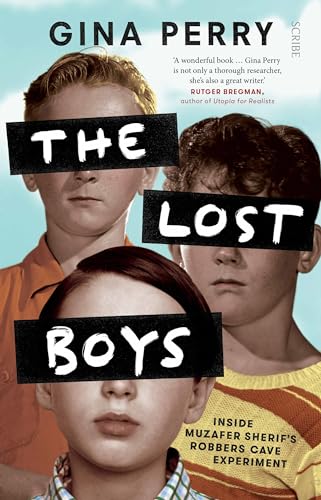 cover image The Lost Boys: Inside Muzafer Sherif’s Robbers Cave Experiment