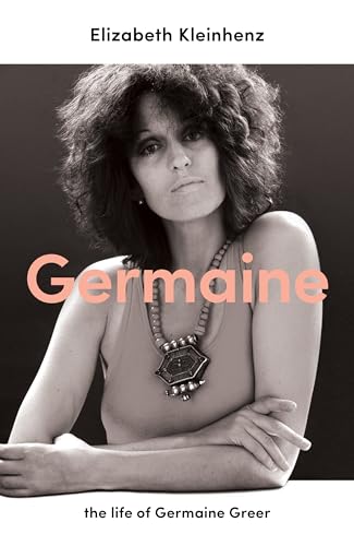 cover image Germaine: The Life of Germaine Greer