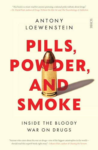 cover image Pills, Powder, and Smoke: Inside the Bloody War on Drugs