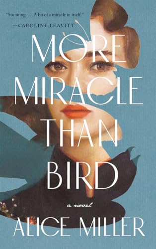 cover image More Miracle Than Bird
