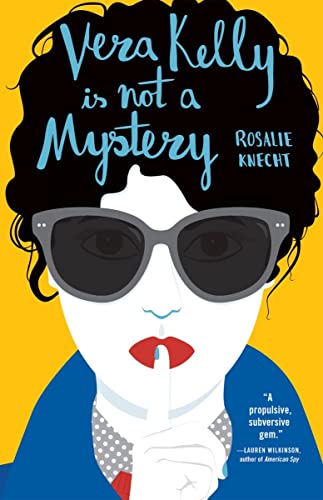 cover image Vera Kelly is Not a Mystery
