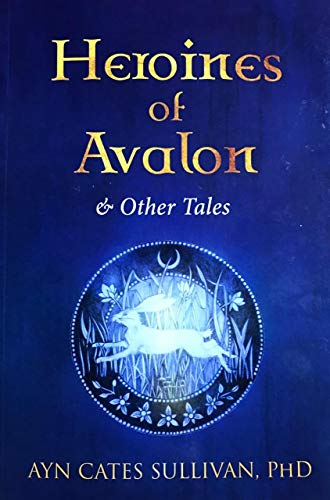 cover image Heroines of Avalon & Other Tales