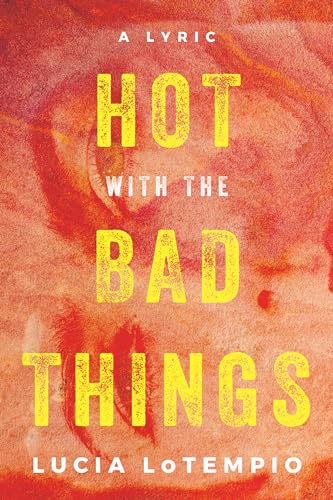 cover image Hot with the Bad Things
