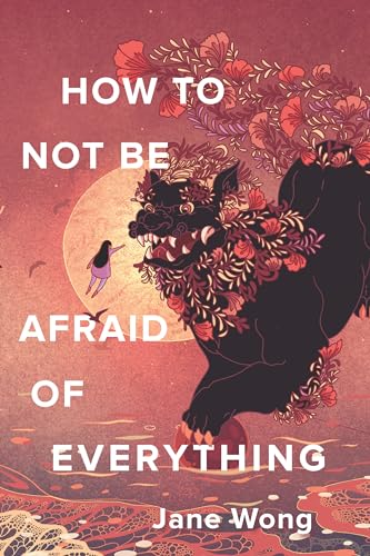 cover image How to Not Be Afraid of Everything
