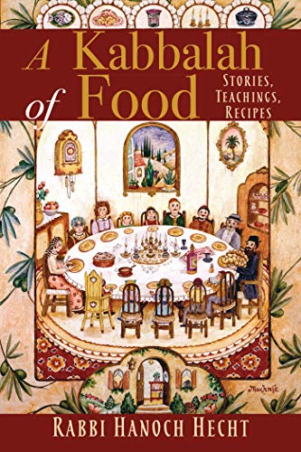 cover image A Kabbalah of Food: Stories, Teachings, Recipes