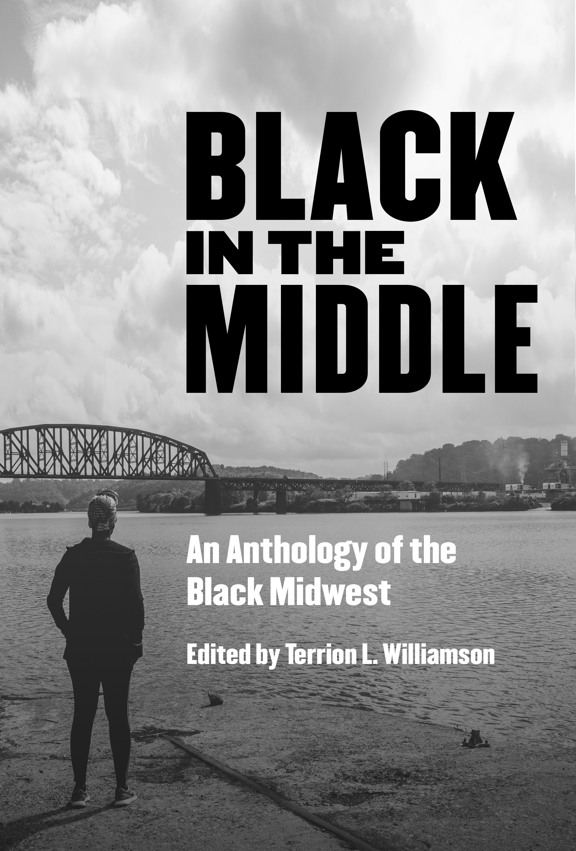 cover image Black in the Middle: An Anthology of the Black Midwest