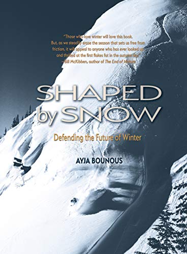 cover image Shaped by Snow: Defending the Future of Winter 