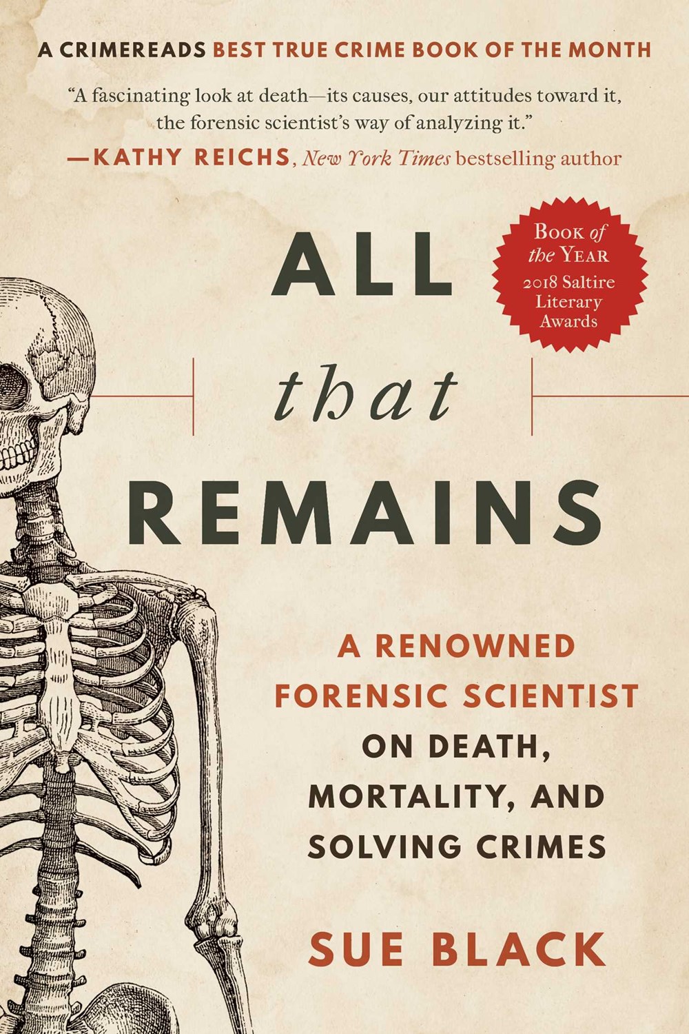 cover image All That Remains: A Renowned Forensic Scientist on Death, Mortality, and Solving Crimes
