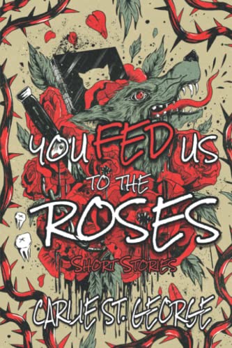 cover image You Fed Us to The Roses