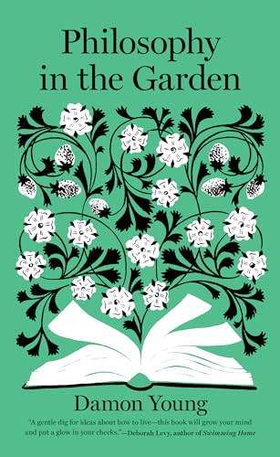 cover image Philosophy in the Garden 